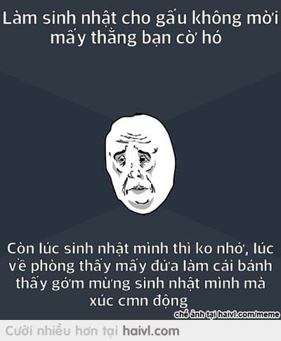 Thế đấy, ngoài gia đình chỉ còn nhờ được mấy đứa cờ hó này