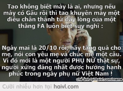 MẸ mới là người xứng đáng nhất <3 !!! Nếu Gấu yêu mày thật lòng và biết suy nghĩ, thì nó sẽ không nhận quà của mày vào ngày không phải dành cho nó.